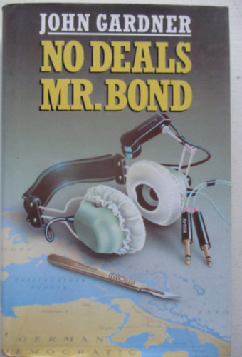 John Gardner - No Deals, Mr. Bond