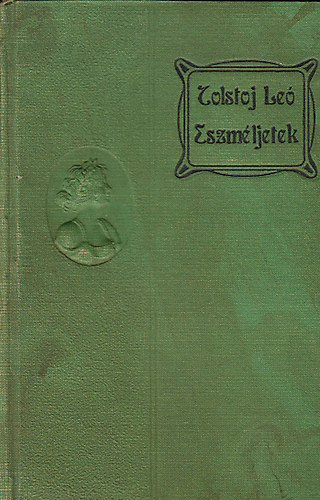 Tolstoj Leo - Eszm�ljetek