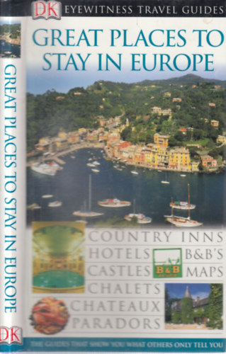 Great Places to Stay inEurope (Eyewitness traval guide)