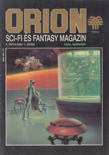 Nemere Istvn, Gspr Andrs, Federik Pohl, Henri Allorge Isaac Asimov - Orion II. vf. 1. szm (1993. Mrcius)