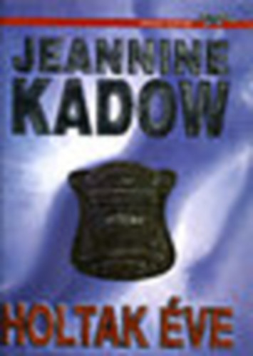 Jeannine Kadow - Holtak ve