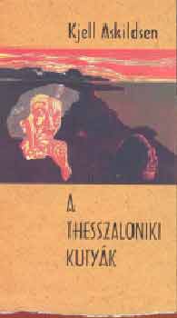 Kjell Askildsen - A thesszaloniki kuty�k