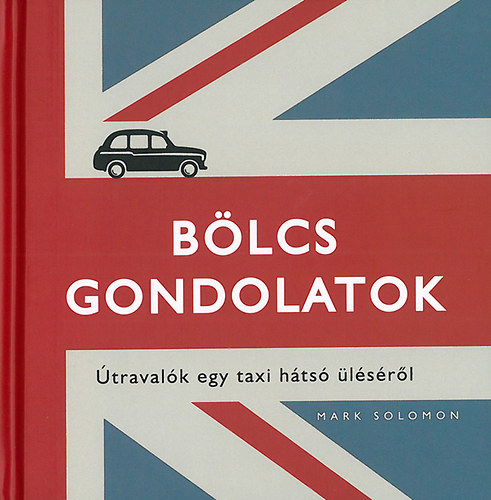 Mark Solomon - B�lcs gondolatok