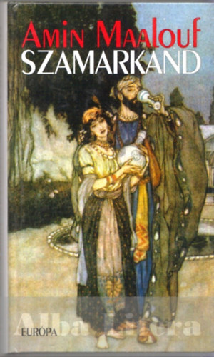 Amin Maalouf - Szamarkand