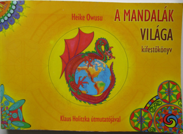 Heike Owusu - A mandalk vilga - Kifestknyv