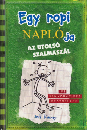 Jeff Kinney - Az utols szalmaszl