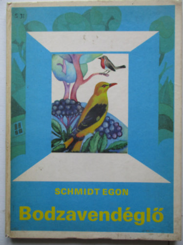 Schmidt Egon - Bodzavendéglő