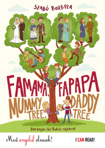 Szab Borbla - Famama s Fapapa - Mummy tree and Daddy tree