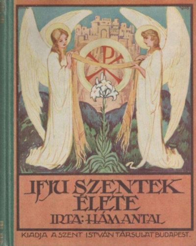 Ifju szentek lete