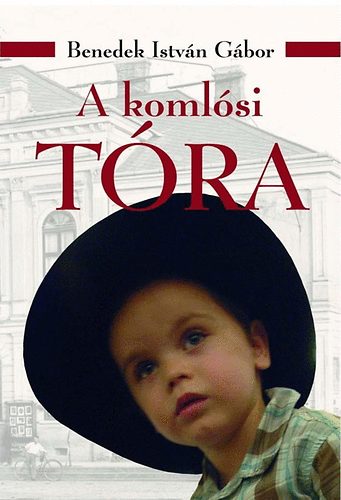 Benedek Istv�n G�bor - A koml�si T�ra