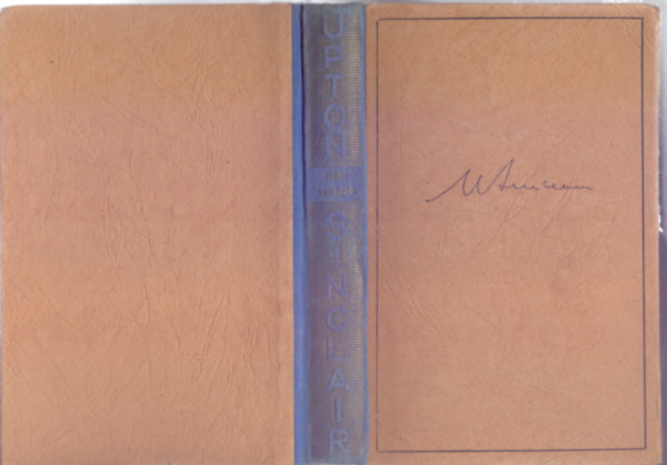 Upton Sinclair - Rabszolg�k (Reg�ny - Ford�totta: Dr. S�ndor P�l)