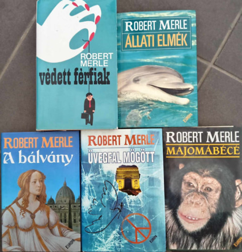 Robert Merle - (5db) Robert Merle k�nyvcsomag: V�dett f�rfiak / �llati Elm�k / �vegfal M�g�tt / A b�lv�ny / Majom�b�c�