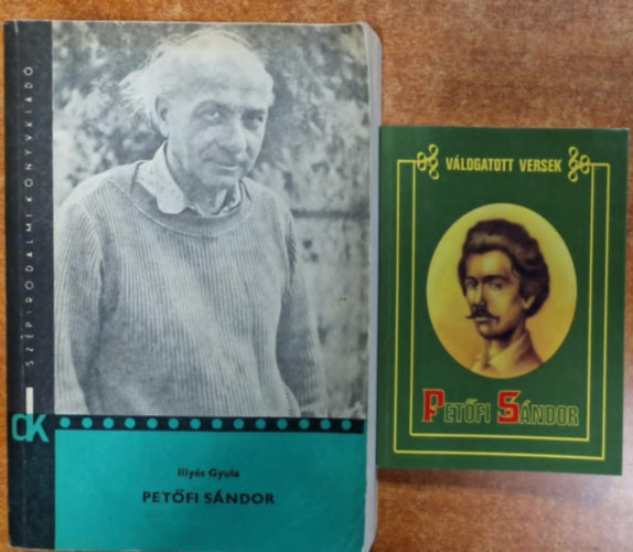 Ill�s Gyula - 2db Pet�fi S�ndor.:Pet�fi S�ndor+V�logatott versek