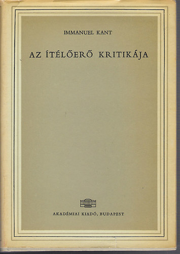 Immanuel Kant - Az �t�l�er� kritik�ja
