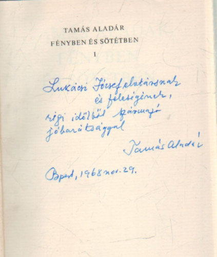 Tamás Aladár - Fényben és sötétben I-II. kötet- dedikált