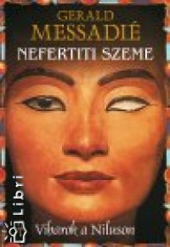 Gerald Messadi - Nefertiti szeme