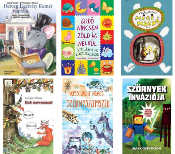 Herceg Eg�rv�ry Elem�r napl�ja+Sz�rnyek inv�zi�ja+Ezt nevezem!+Erd� nincsen z�ld �g n�lk�l - Sz�l�sok �s k�zm�nd�sok+Micimack� / Micimack� kuck�ja+Sz�rnyszomsz�d -6db k�nyv