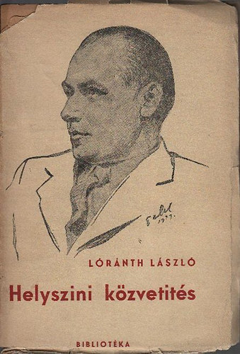 L�r�nth L�szl� - Helyszini k�zvetit�s (dedik�lt)