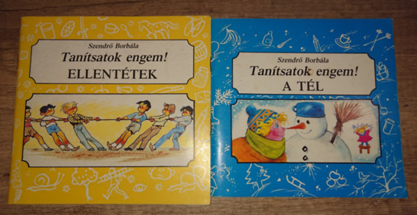 Szendr Borbla - 2 fzet a Tantsatok engem! cm sorozatbl: A Tl, Ellenttek