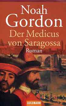 Noah Gordon - Der Medicus Von Saragossa