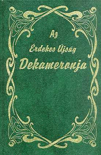 L�gr�dy Testv�rek - Az �rdekes Ujs�g Dekameronja I.