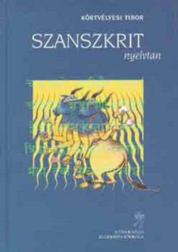 Körtvényesi Tibor - Szanszkrit nyelvtan