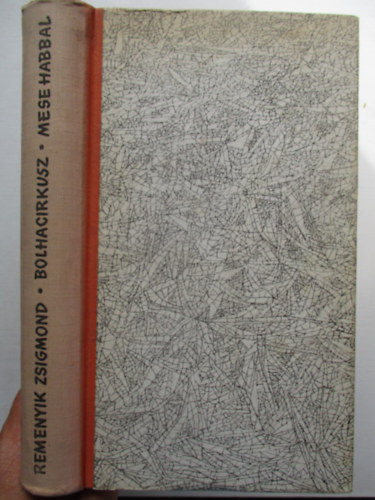 Remenyik Zsigmond - Bolhacirkusz - Mese habbal