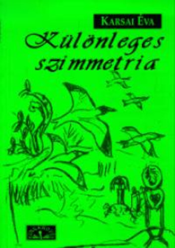 Karsai Éva - Különleges szimmetria