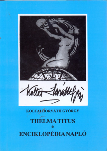 Koltaihorvth Gyrgy - Thelma Titus