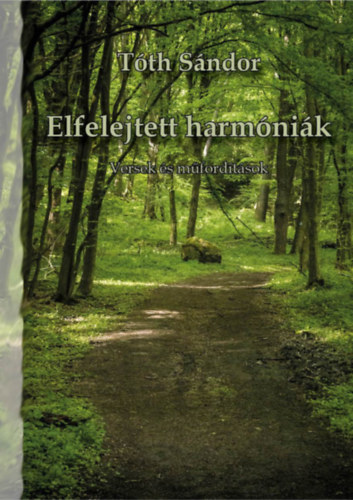 Tth Sndor - Elfelejtett harmnik