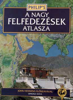 John Hemming - A nagy felfedez�sek atlasza (PHILIP'S)