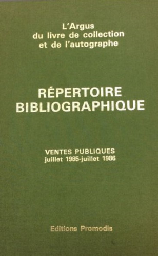 Rpertoire Bibliographique - Ventes publiques, juillet 1985 - juillet 1986