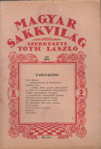 Tth Lszl  (szerk.) - Magyar Sakkvilg 1940 Jnius