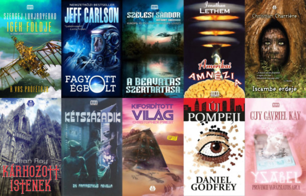 Jeff Carlson, Guy Gavriel Kay, Burger István , Christopher Priest, Christian Charriere, Daniel Godfrey Jean Ray (szerk.) - 10 db sci-fi könyv a Galaktika Fantasztikus Könyvek sorozatból: Kárhozott istenek + Fagyott égbolt + Ysabel - Provence varázslatos arca + Kétszázadik - 24 fantasztikus novella + A beavatás szertartása + Kifordított világ + Isc