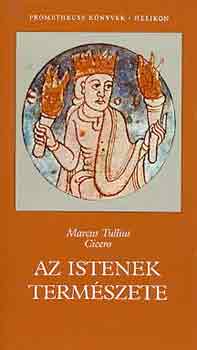 Marcus Tullius Cicero - Az istenek természete