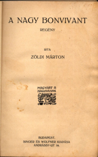 Zldi Mrton - A nagy bonvivant