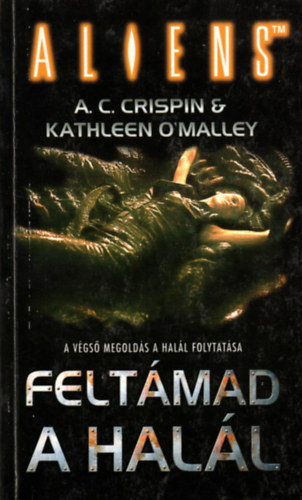 A. C. Crispin - Aliens-Feltámad a halál