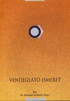 Dr. Burkáné Szolnoki Ágnes - Vendéglátó ismeret