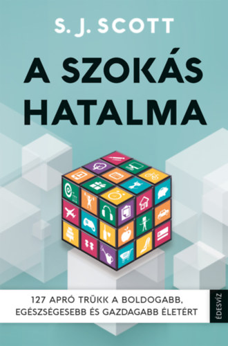 S.j. Scott - A szoks hatalma