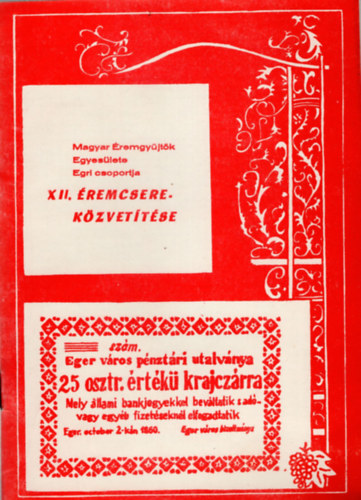 XII. remcsere-kzvettse- Magyar remgyjtk Egyeslete Egri csoportja