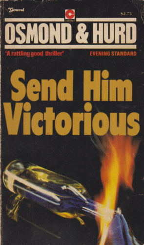 Andrew Osmond Douglas Hurd - Send Him Victorious