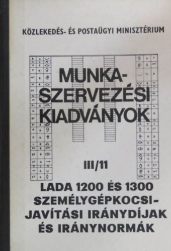 Heged�s Ern� - Lada 1200 combi szem�lyg�pkocsi jav�t�si ir�nyd�jak �s ir�nynorm�k