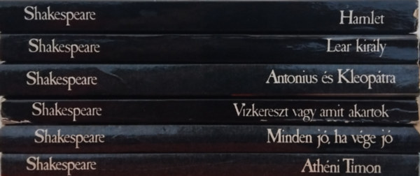 William Shakespeare - 6 db kötet a Shakespeare BBC sorozatból: Hamlet - Lear király - Minden jó, ha vége jó - Antonius és Kleopátra - Vízkereszt vagy amit akartok - Athéni Timon
