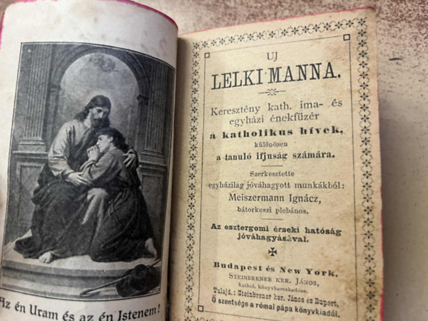 Uj lelki manna . Keresztny kath. ima- s egyhzi nekfzr