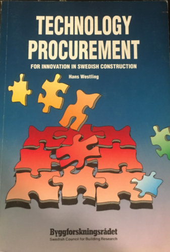 Hans Westling - Technology Procurement for Innovation in Swedish Construction