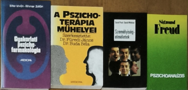 Peck, David-Whitlow, David, Dr. Buda Béla-Dr. Füredi János, Bitter István, Rihmer Zoltán Sigmund Freud - 4db pszichológiával kapcsolatos mű - Pszichoanalízis, Személyiségelméletek, A pszichoterápia műhelyei, Gyakorlati pszichofarmakológia
