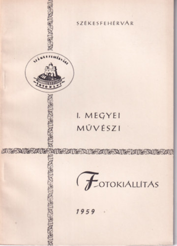 I. Megyei Mvszi Fotokillts