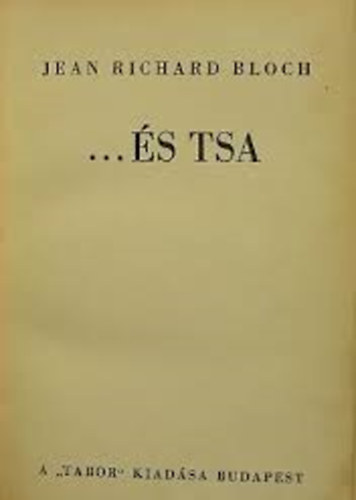 Jean Richard Bloch - ...�s tsa