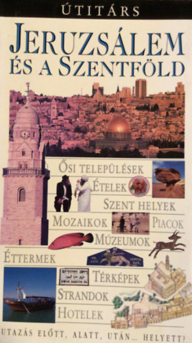 Jeruzsálem és a Szentföld