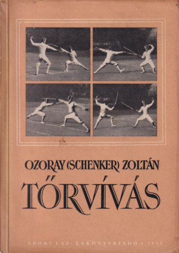 Ozoray  Zolt�n (Schenker) - T�rv�v�s